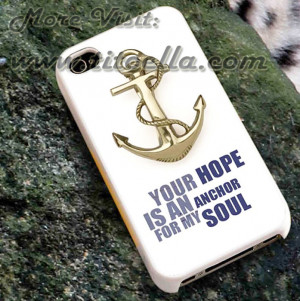 Home Page Phone Case iPod Case Anchor Logo Quotes Phone Cases
