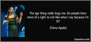 More Fiona Apple Quotes