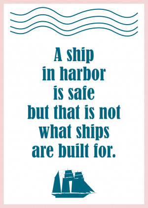 Free printable motivational quote about stress: a ship in harbor ...