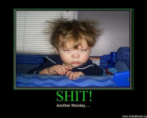 20 “I Hate Monday” Funny Pictures