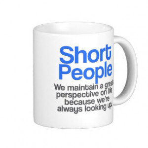Short People Quotes Gifts