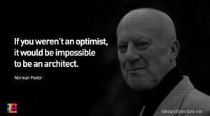 NORMAN FOSTER FAMOUS QUOTES buzzquotes.com