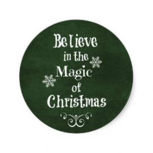 Believe in the magic of Christmas Quote Sticker
