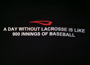 Lacrosse Quotes Tumblr Baseball is about as fun as