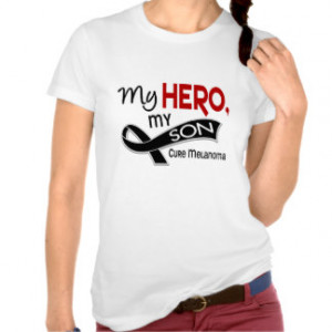 Melanoma Skin Cancer MY HERO MY SON 42 T Shirts