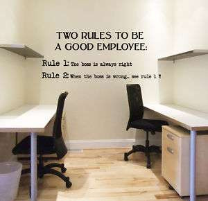 EMPLOYEE BOSS ALWAYS RIGHT FUNNY OFFICE WALL ART QU008