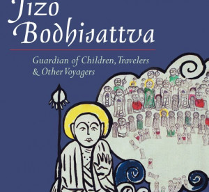 Дзидзó босацу/ Jizo Bodhisattva: Guardian of Children ...