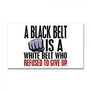 ... , Martial Art, White Belts, Black Belts T Shirts, Inspiration Quotes