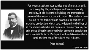 For when asceticism was carried out of monastic cells into everyday ...