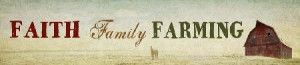 location signs sayings quotes faith family farming barn