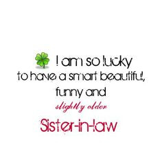 Quotes About Sister in Laws | birthday quotes sister in law image ...