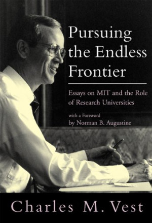 Pursuing the Endless Frontier: Essays on MIT and the Role of Research ...