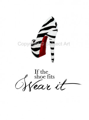 ... CHRISTIAN LOUBOUTIN Zebra Shoe ART PRINT, Fashion Quote 10 x 8