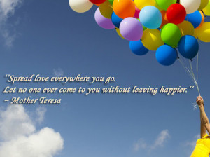 without leaving happier Mother Teresa Picture Quote