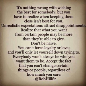 You can't force loyalty or love Rob Hills, Remember This, Life, Change ...