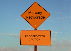 ... you to utilize the energy of the mercury retrograde to your advantage