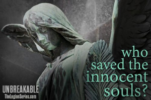Who saved the innocent souls?