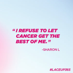 Cancer Survivor Quotes 6 inspiring survivor quotes