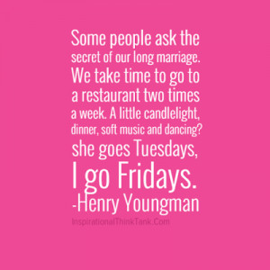 ... -ask-the-secret-of-our-long-marriage-Funny-Marriage-Quotes-Pics.png
