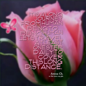Quotes Picture: it is a long journey from human being to being human ...