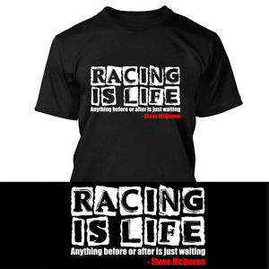 Racing-is-Life-Steve-McQueen-Le-Mans-24HR-Quote-Mens-Black-T-Shirt-NEW