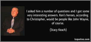 More Stacy Keach Quotes