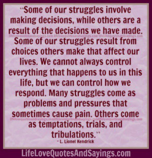 Struggles involve making decisions..