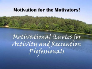 Motivation for the Motivators