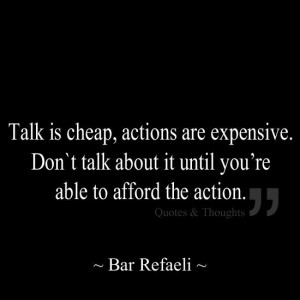 talk is cheap pic quotes - Google Search