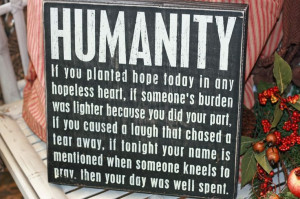 Humanity...love this :)