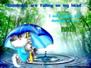 head... so what will I do??? I will #singing and #dancing in the #rain ...