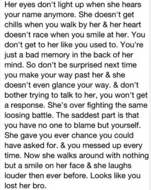 Looks like you lost her, bro.: Life Quotes, Lost, Too Late, Now ...