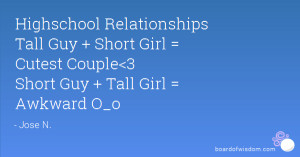 Tall Guy Short Girl Relationship Quotes Recently added fun phrases ...