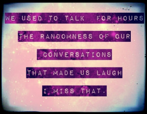 Miss our conversations