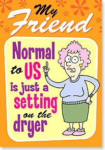 Friendship Card - Normal is highly overrated! | Aunty Acid™ | 29327 ...