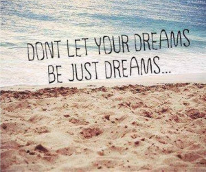Make dreams a reality!