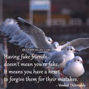 Having Fake Friends Doesn’t Mean You’re Fake