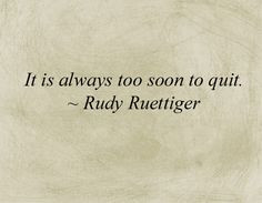 Rudy The Movie Quotes, Rudy Ruettiger, Success Quotes, Quotes ...