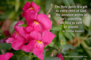 The Holy Spirit is a gift to every child of God. His presence within ...