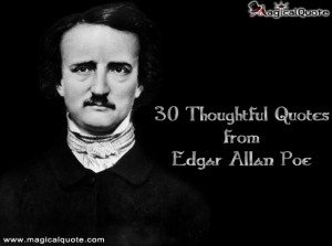 Edgar Allan Poe (January 19, 1809 – October 7, 1849) was an American ...