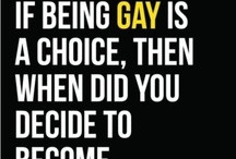 ... selection of Campaign quotes against Homophobia. / by Alex Sprowell