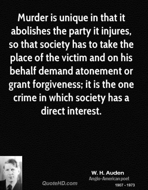 Murder is unique in that it abolishes the party it injures, so that ...