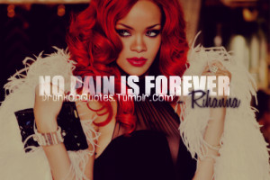 ... for this image include: rihanna, quotes, riri. song., hard and pain