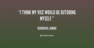 Kendrick Lamar Motivational Quotes