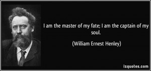 More William Ernest Henley Quotes