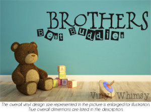 Vinyl Wall Art - Quote - Brothers Best Buddies - Vinyl Lettering ...