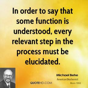 In order to say that some function is understood, every relevant step ...