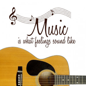 Music Staff Decor Decal quote Music is What Feelings Sound Like with ...