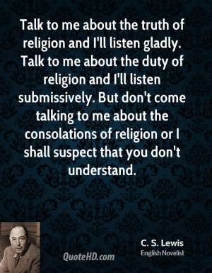 religion and I'll listen gladly. Talk to me about the duty of religion ...