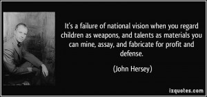 More John Hersey Quotes